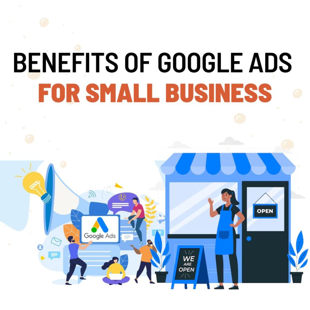 Benefits of Google Ads for Small Business
